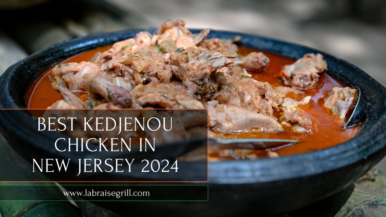 Best Kedjenou Chicken in New Jersey 2024