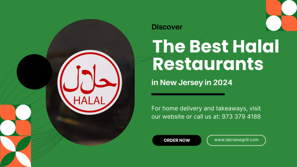 Discover the Best Halal Restaurants in New Jersey in 2024